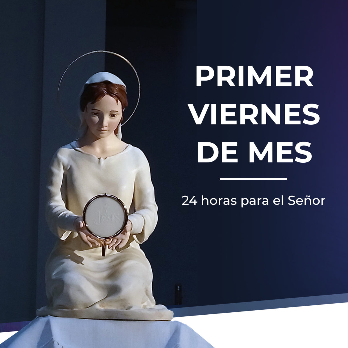 Primer viernes de mes Parroquia San Juan de la Cruz